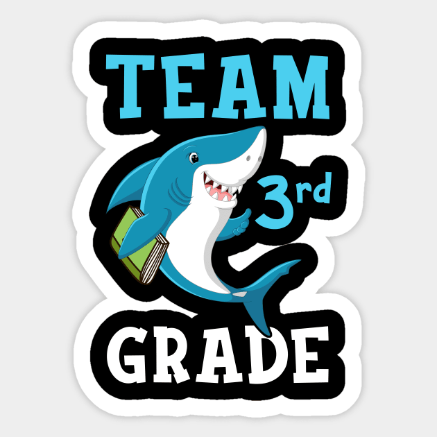 3rd Grade Teacher Student Shirts Shark Back To School Gift Sticker by hardyhtud